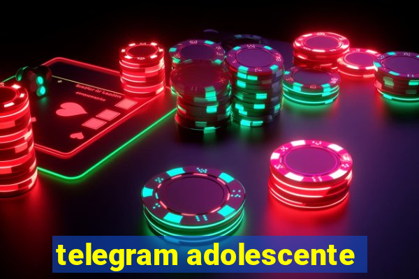 telegram adolescente